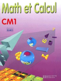 Simone Ravenel et Robert Eiller - Math Et Calcul Cm1.
