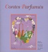 Simone Righetti et  Andalie - Contes parfumés.