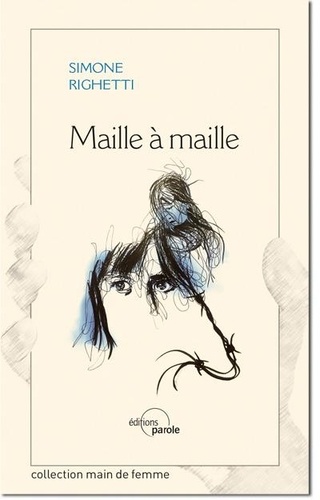 Simone Righetti - Maille à maille.