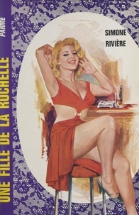 Simone Rivière - Une fille de La Rochelle.