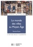 Simone Roux - Le monde des villes au Moyen Âge - Ebook epub - XIe - XVe siècle.