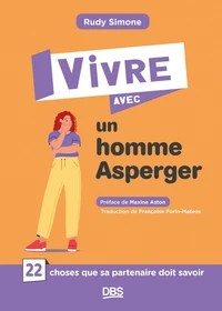 Vivre avec un homme Asperger