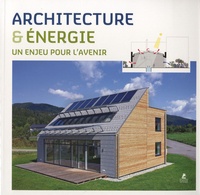 Simone Schleifer - Architecture et énergie - Un enjeu pour l'avenir.