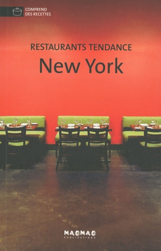 Simone Schleifer - Restaurants Tendance New York.