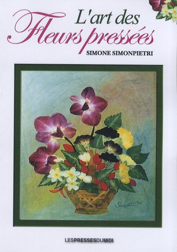 Simone Simonpietri - L'art des fleurs pressées.