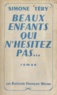 Simone Téry - Beaux enfants qui n'hésitez pas.