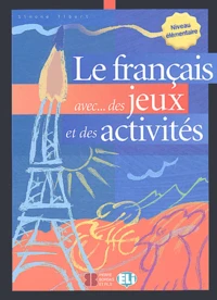 Le français avec des jeux et des activités