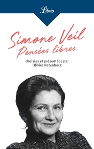 Simone Veil - Pensées libres.