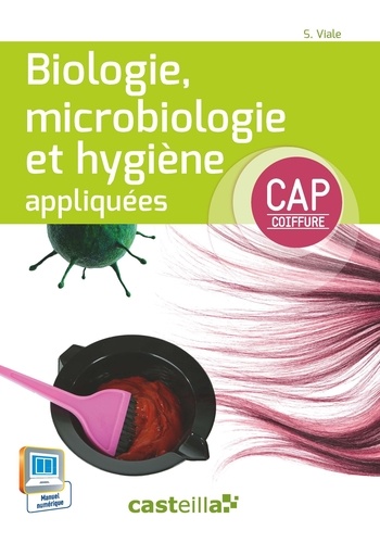 Simone Viale - Biologie, microbiologie et hygiène appliquées CAP coiffure.