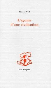 L’agonie d’une civilisation