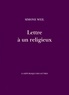 Simone Weil - Lettre à un religieux.