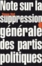 Simone Weil - Note sur la suppression générale des partis politiques.