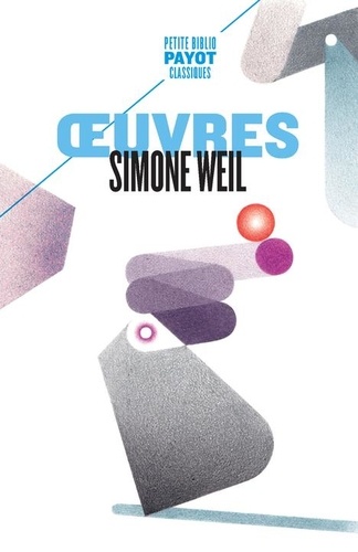 Simone Weil - Oeuvres.