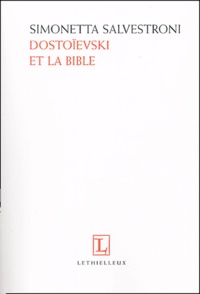 Simonetta Salvestroni - Dostoïevski et la Bible.