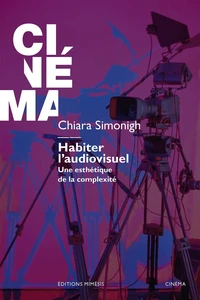 Habiter l'audiovisuel