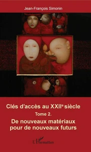 Clés d'accès au XXIIe siècle