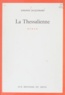 Simonne Jacquemard - La Thessalienne.