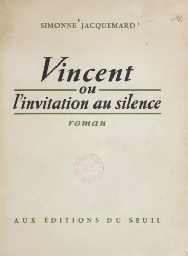 Vincent. Ou L'invitation au silence