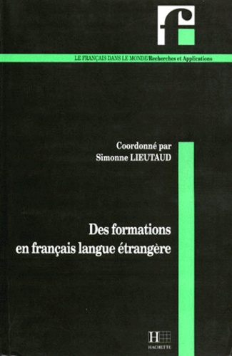 Simonne Lieutaud - Des formations en français langue étrangère.