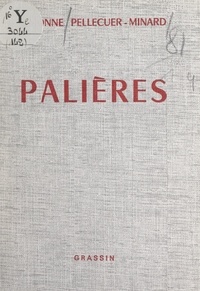 Simonne Pellecuer-Minard - Palières.