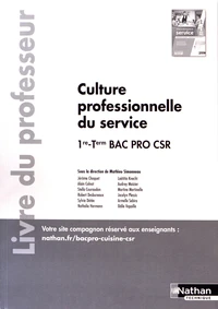 Culture professionnelle du service 1re/Tle Bac Pro CSR