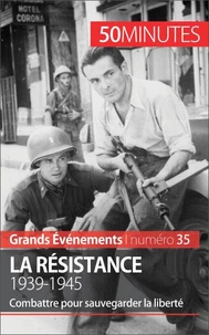 La Résistance, 1939-1945