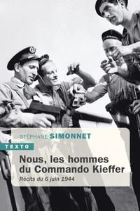 Nous, les hommes du ommando Kieffer