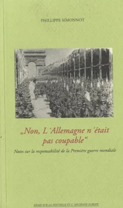 Non, l'Allemagne n'était pas coupable