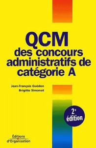 Qcm Des Concours Administratifs De Categorie A. 2eme Edition