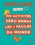 Lise Herzog - Simplissime - 100 activités pour ne pas s'ennuyer.