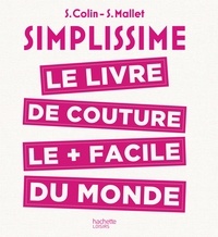 Simplissime - Le livre de couture le plus facile du monde