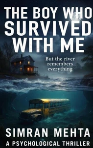 The Boy Who Survived With Me
