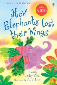 How the Elephants Lost Their Wings