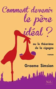 L'effet Rosie ou Le Théorème de la cigogne
