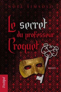 Le secret du professeur croquet