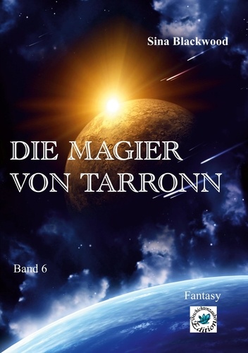 Die Magier von Tarronn. Band 6