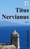 Titus Nervianus. Band 1