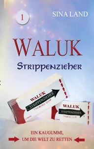 Waluk - Strippenzieher