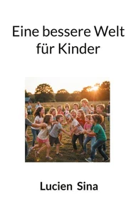 Eine bessere Welt für Kinder