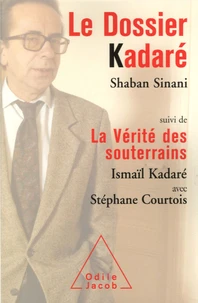 Le Dossier Kadaré