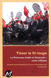 Tisser le fil rouge : le printemps erable en outaouais