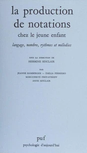 La Production de notations chez le jeune enfant