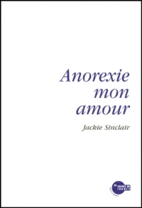 Anorexie, mon amour
