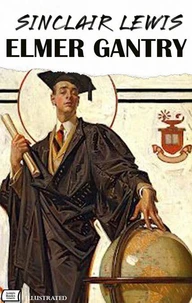 Elmer Gantry. Illustrated