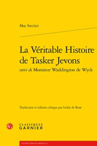 La véritable histoire de Tasker Jevons suivi de Monsieur Waddington de Wyck