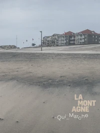 La montagne qui marche