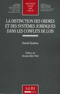 La distinction des ordres et des systèmes juridiques dans les conflits de lois