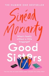 Sinéad Moriarty - Good Sisters.