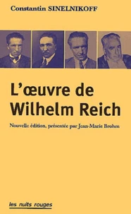 L'Oeuvre De Wilhelm Reich. 2eme Edition