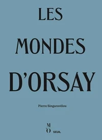 Les Mondes d'Orsay